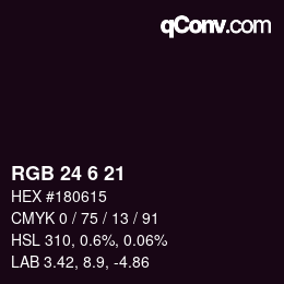 Color code: RGB 24 6 21 | qconv.com