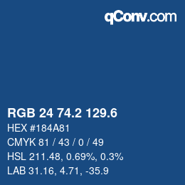 カラーコード: RGB 24 74.2 129.6 | qconv.com
