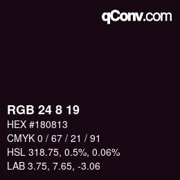 Color code: RGB 24 8 19 | qconv.com