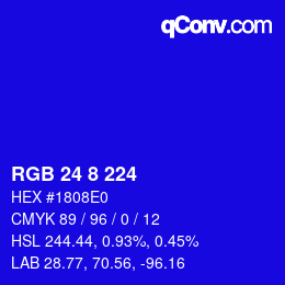 カラーコード: RGB 24 8 224 | qconv.com