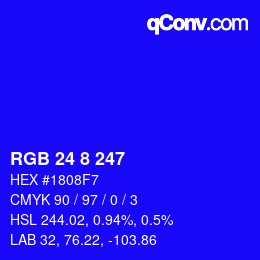 Color code: RGB 24 8 247 | qconv.com