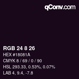 Color code: RGB 24 8 26 | qconv.com
