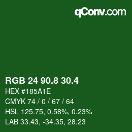 カラーコード: RGB 24 90.8 30.4 | qconv.com