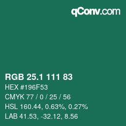 カラーコード: RGB 25.1 111 83 | qconv.com