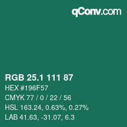 カラーコード: RGB 25.1 111 87 | qconv.com