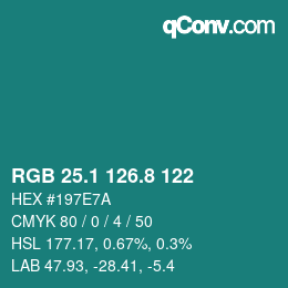 Farbcode: RGB 25.1 126.8 122 | qconv.com