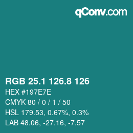 Color code: RGB 25.1 126.8 126 | qconv.com