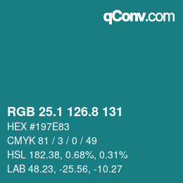 Color code: RGB 25.1 126.8 131 | qconv.com