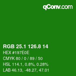 カラーコード: RGB 25.1 126.8 14 | qconv.com