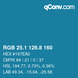 カラーコード: RGB 25.1 126.8 160 | qconv.com