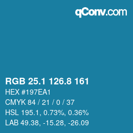 カラーコード: RGB 25.1 126.8 161 | qconv.com