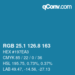 カラーコード: RGB 25.1 126.8 163 | qconv.com