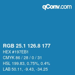 カラーコード: RGB 25.1 126.8 177 | qconv.com