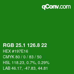 カラーコード: RGB 25.1 126.8 22 | qconv.com