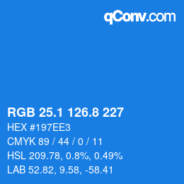 カラーコード: RGB 25.1 126.8 227 | qconv.com