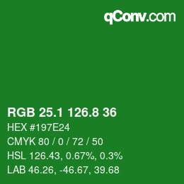 カラーコード: RGB 25.1 126.8 36 | qconv.com