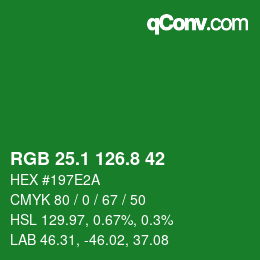 カラーコード: RGB 25.1 126.8 42 | qconv.com