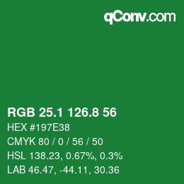 カラーコード: RGB 25.1 126.8 56 | qconv.com