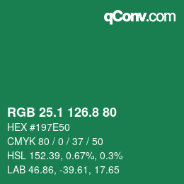 カラーコード: RGB 25.1 126.8 80 | qconv.com