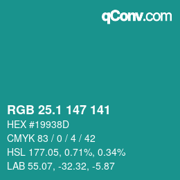 カラーコード: RGB 25.1 147 141 | qconv.com