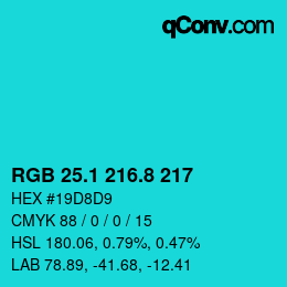 カラーコード: RGB 25.1 216.8 217 | qconv.com