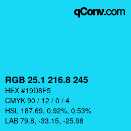 カラーコード: RGB 25.1 216.8 245 | qconv.com
