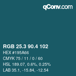 カラーコード: RGB 25.3 90.4 102 | qconv.com