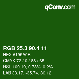 カラーコード: RGB 25.3 90.4 11 | qconv.com