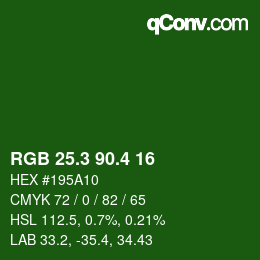 カラーコード: RGB 25.3 90.4 16 | qconv.com