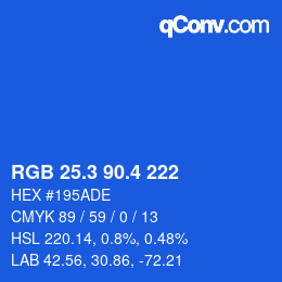 カラーコード: RGB 25.3 90.4 222 | qconv.com