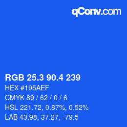 カラーコード: RGB 25.3 90.4 239 | qconv.com