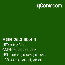 カラーコード: RGB 25.3 90.4 4 | qconv.com