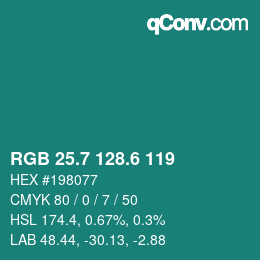 カラーコード: RGB 25.7 128.6 119 | qconv.com