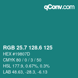 カラーコード: RGB 25.7 128.6 125 | qconv.com