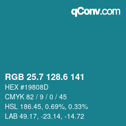 カラーコード: RGB 25.7 128.6 141 | qconv.com