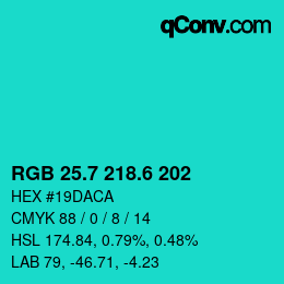 カラーコード: RGB 25.7 218.6 202 | qconv.com