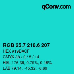 カラーコード: RGB 25.7 218.6 207 | qconv.com