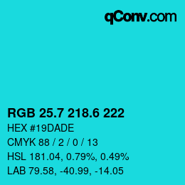カラーコード: RGB 25.7 218.6 222 | qconv.com