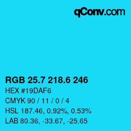 カラーコード: RGB 25.7 218.6 246 | qconv.com