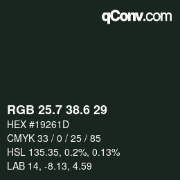 カラーコード: RGB 25.7 38.6 29 | qconv.com