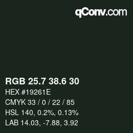 カラーコード: RGB 25.7 38.6 30 | qconv.com