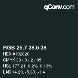 カラーコード: RGB 25.7 38.6 38 | qconv.com