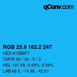 カラーコード: RGB 25.9 182.2 247 | qconv.com