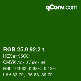 カラーコード: RGB 25.9 92.2 1 | qconv.com