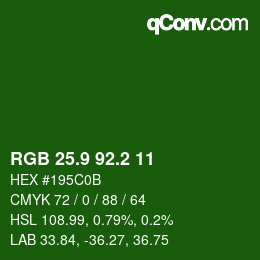 カラーコード: RGB 25.9 92.2 11 | qconv.com