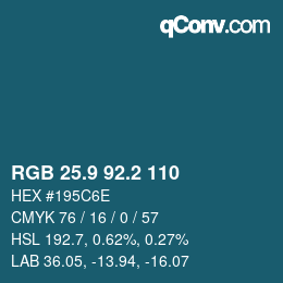カラーコード: RGB 25.9 92.2 110 | qconv.com