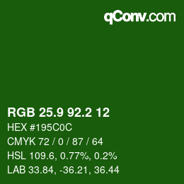カラーコード: RGB 25.9 92.2 12 | qconv.com