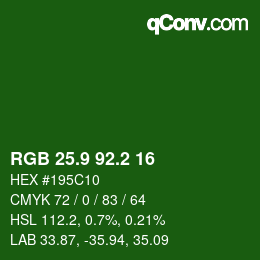 カラーコード: RGB 25.9 92.2 16 | qconv.com
