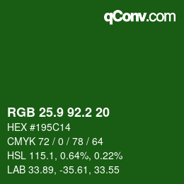 カラーコード: RGB 25.9 92.2 20 | qconv.com