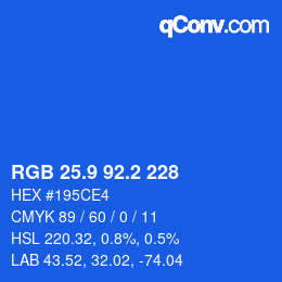 カラーコード: RGB 25.9 92.2 228 | qconv.com